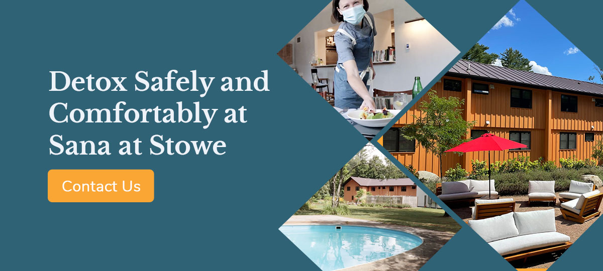 Detox Safely and Comfortably at Sana at Stowe